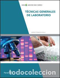 Libros: TECNICAS GENERALES DE LABORATORIO - POSADA AYALA, MARIA