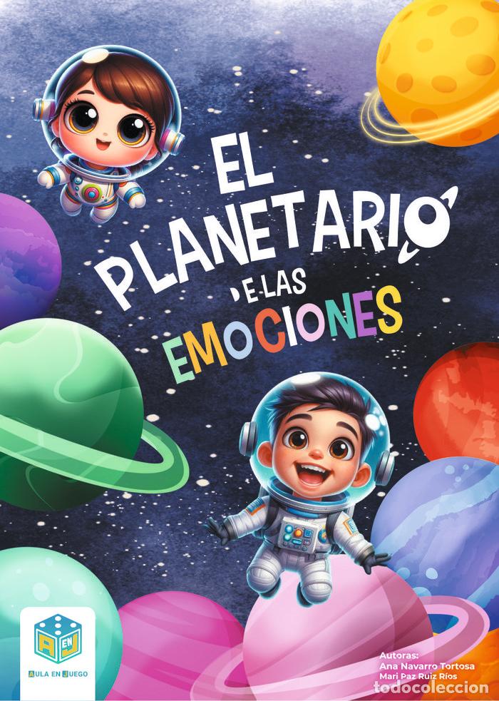 Libros: EL PLANETARIO DE LAS EMOCIONES - NAVARRO TORTOSA, ANA