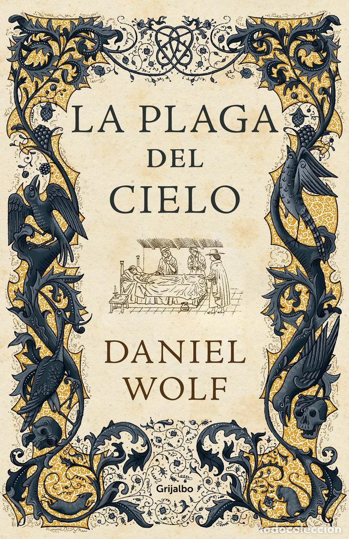 Libros: PLAGA DEL CIELO SAGA DE LOS FLEURY 4,LA - WOLF, DANIEL