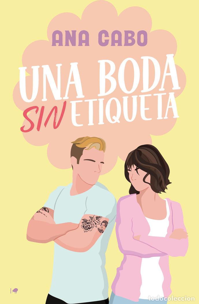 Libros: UNA BODA SIN ETIQUETA - CABO, ANA