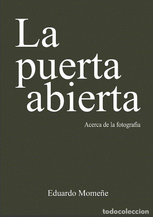 Libros: LA PUERTA ABIERTA - MOME&Ntilde;E ARTOLA, EDUARDO