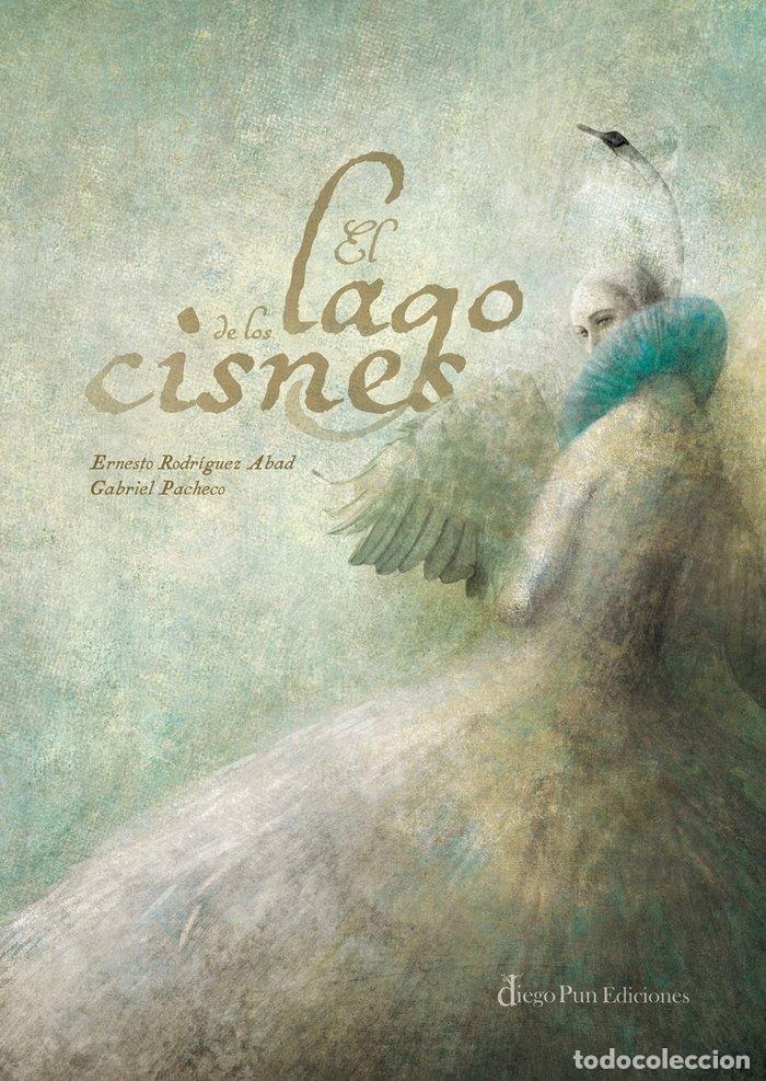 Libros: EL LAGO DE LOS CISNES - RODRIGUEZ, ERNESTO