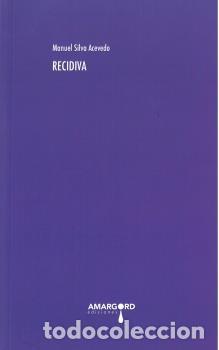 Livres: RECIDIVA - SILVA ACEVEDO, MANUEL