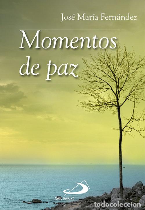 books: MOMENTOS DE PAZ - FERNANDEZ LUCIO, JOSE MARIA