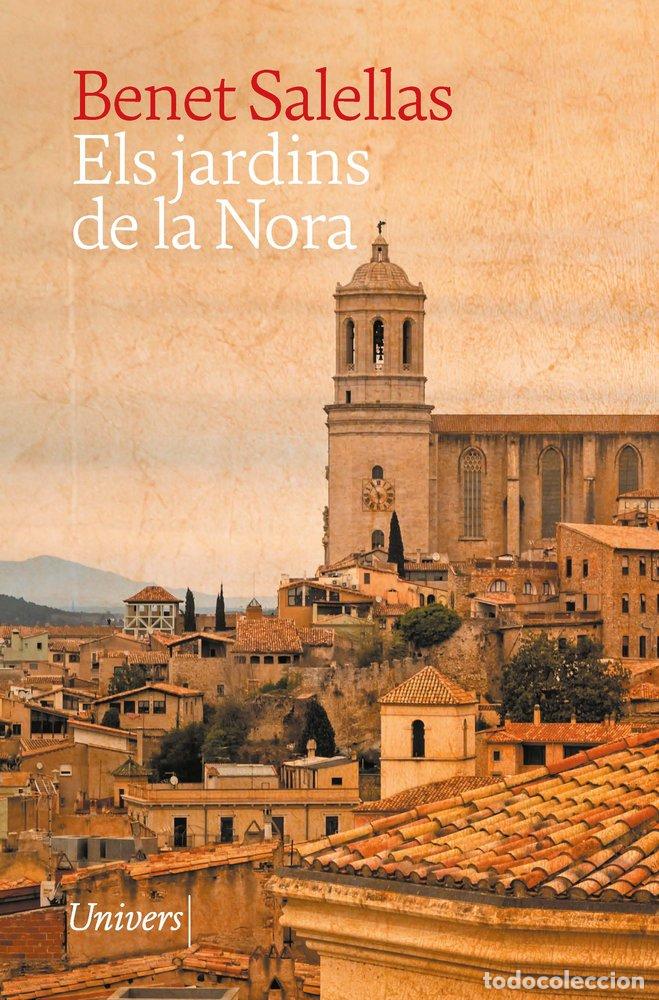 B&uuml;cher: ELS JARDINS DE LA NORA - SALELLAS, BENET