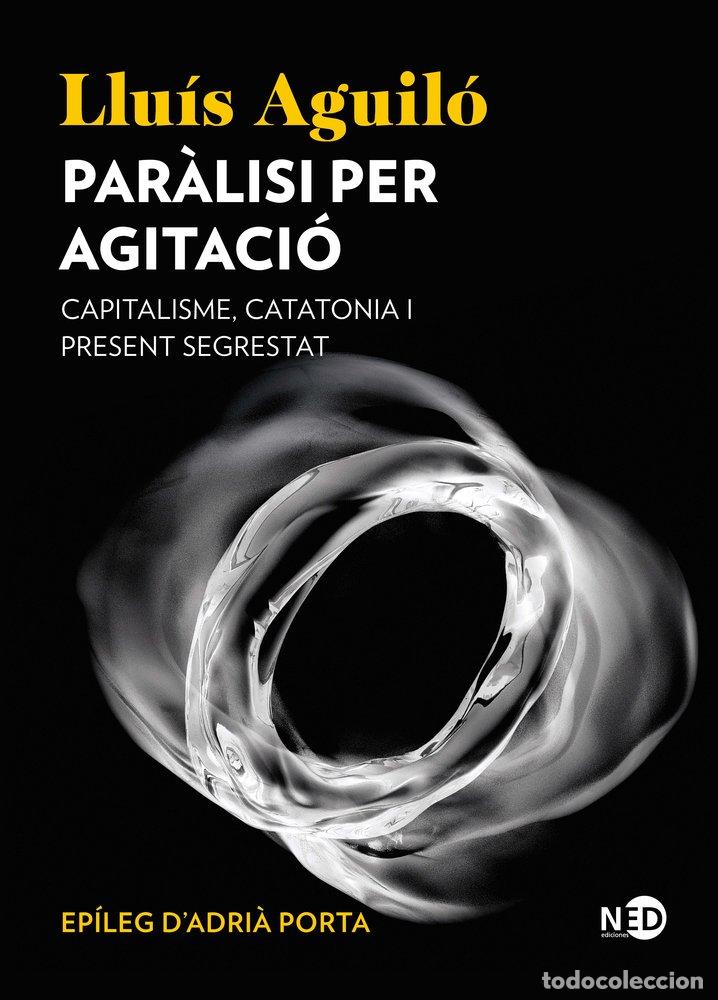 Libros: PARALISI PER AGITACIO - AGUILO BARCELO, LLUIS