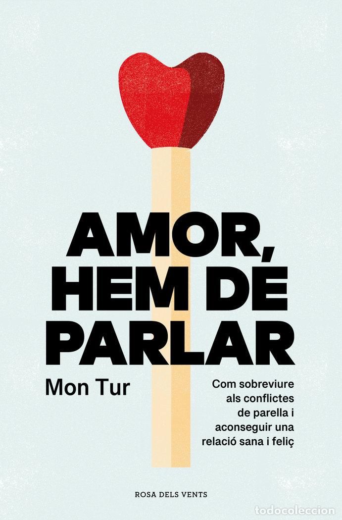 Libros: AMOR HEM DE PARLAR - MON TUR