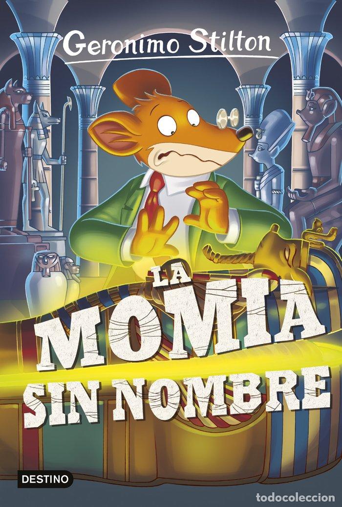Libri: GERONIMO STILTON 41 LA MOMIA SIN NOMBRE - STILTON, GERONIMO