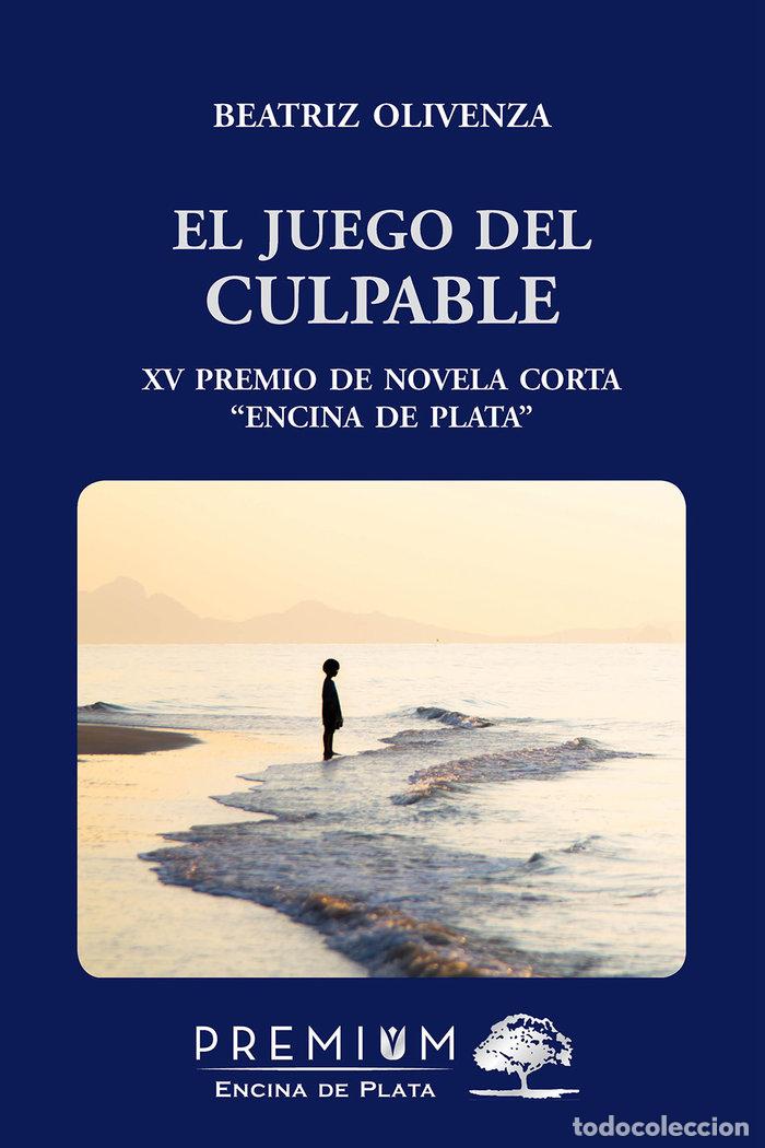 Livros: EL JUEGO DEL CULPABLE - OLIVENZA BERNARDO, BEATRIZ