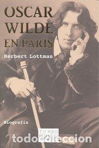 Livros: OSCAR WILDE EN PARIS - LOTTMAN, HERBERT