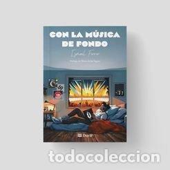 Livros: CON LA MUSICA DE FONDO - FERRER, ISMAEL
