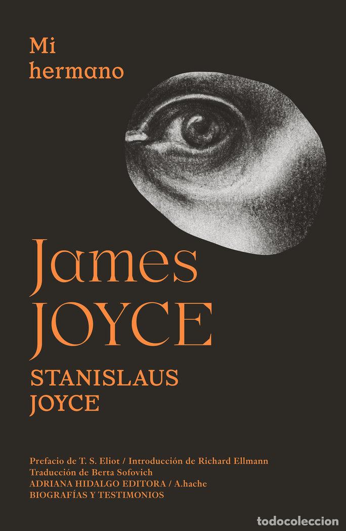 Livros: MI HERMANO JAMES JOYCE - JOYCE, STANISLAUS