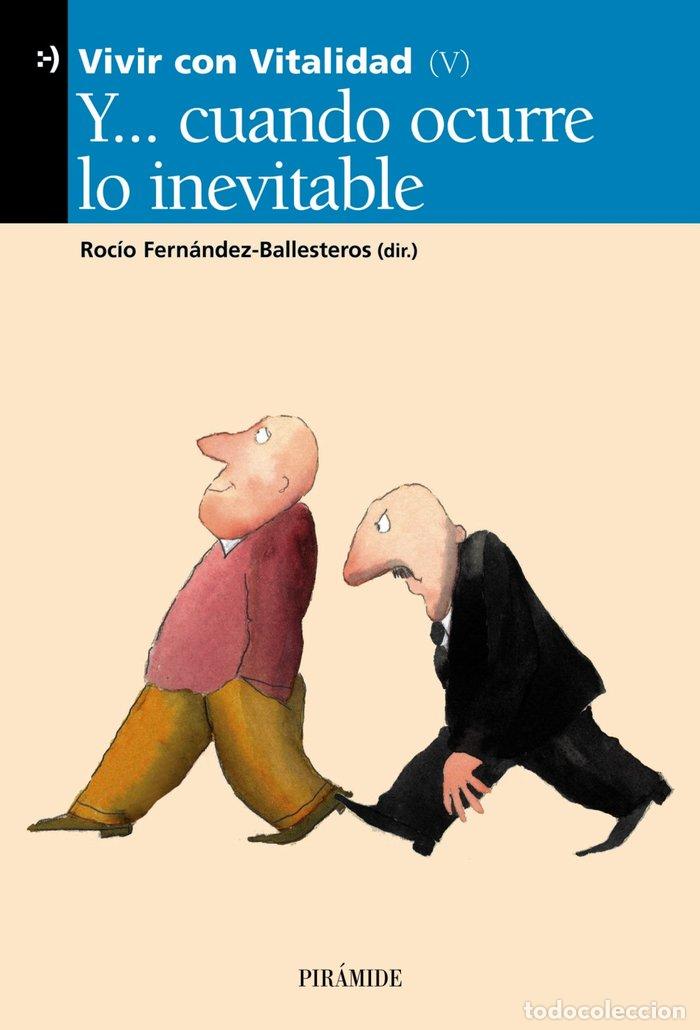 Livres: Y CUANDO OCURRE LO INEVITABLE - FERNANDEZ BALLESTEROS, ROCIO
