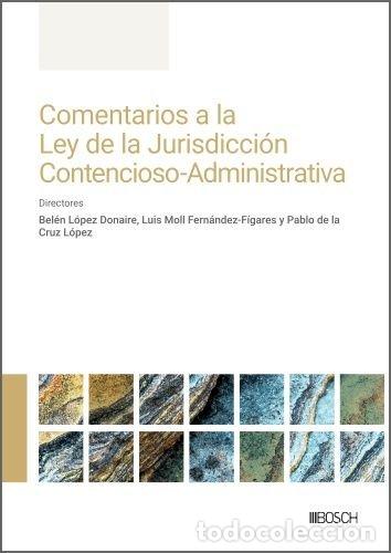 Livros: COMENTARIOS A LA LEY DE LA JURISDICCION CONTENCIOSA-ADMINIST - BELEN LOPEZ DONAIRE