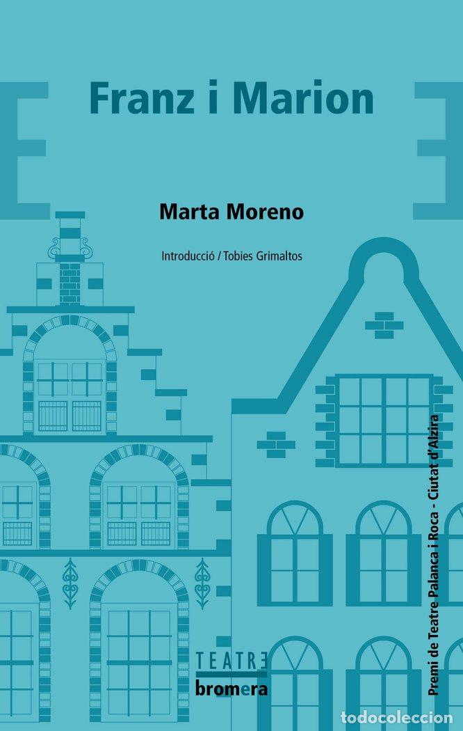 Libros: FRANZ I MARION - MORENO PIZARRO, MARTA