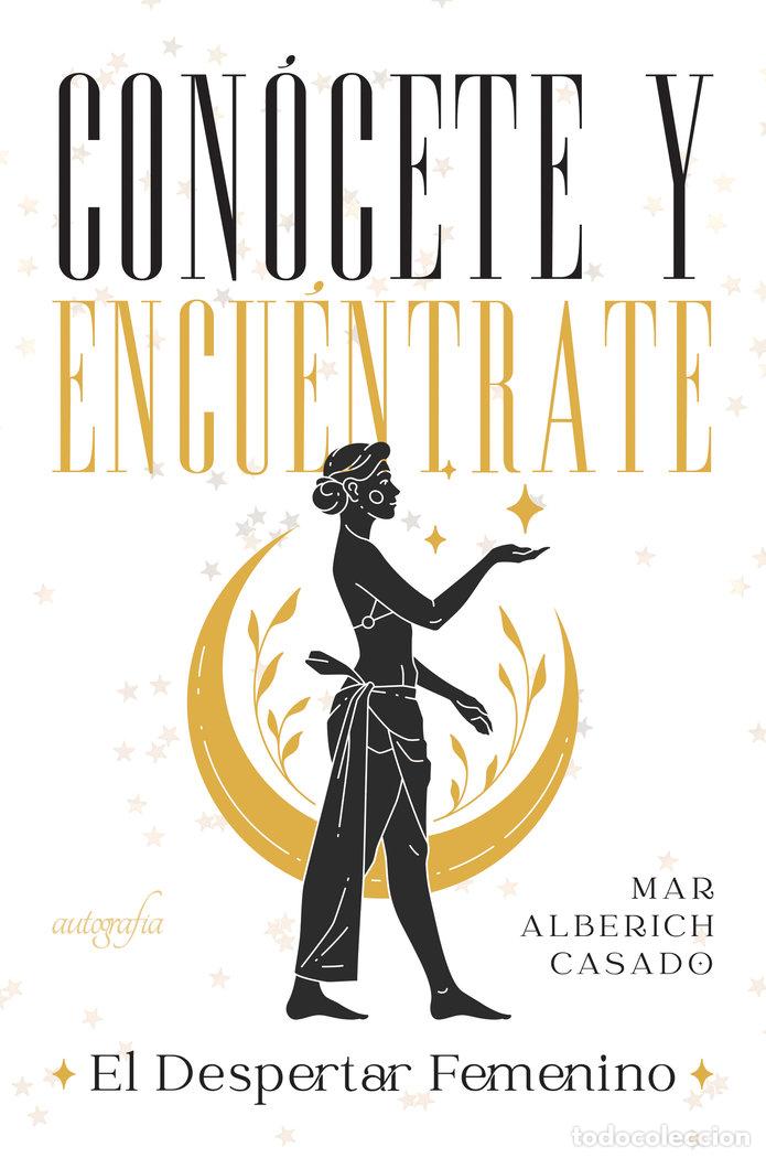 Libros: CONOCETE Y ENCUENTRATE - ALBERICH CASADO, MAR