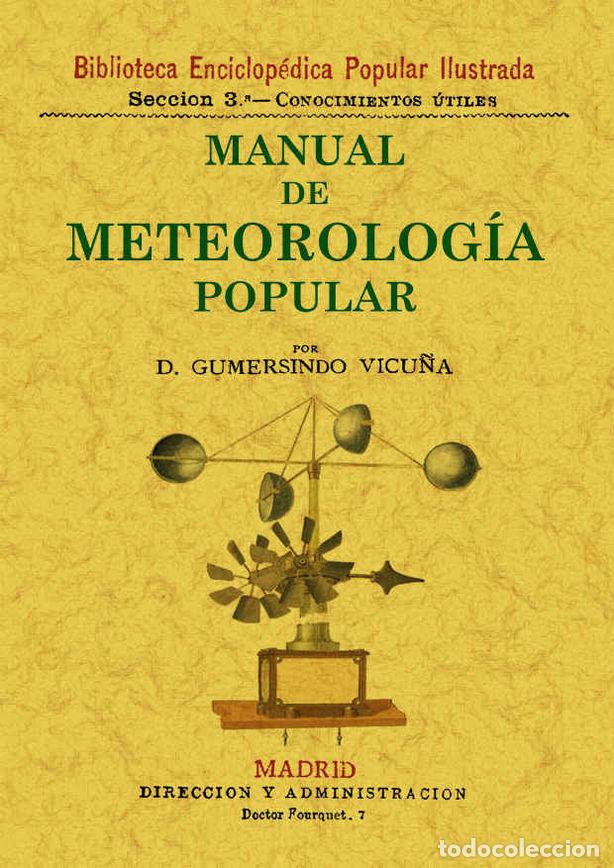 Libros: MANUAL DE METEOROLOGIA POPULAR - VICU&Ntilde;A, GUMERSINDO