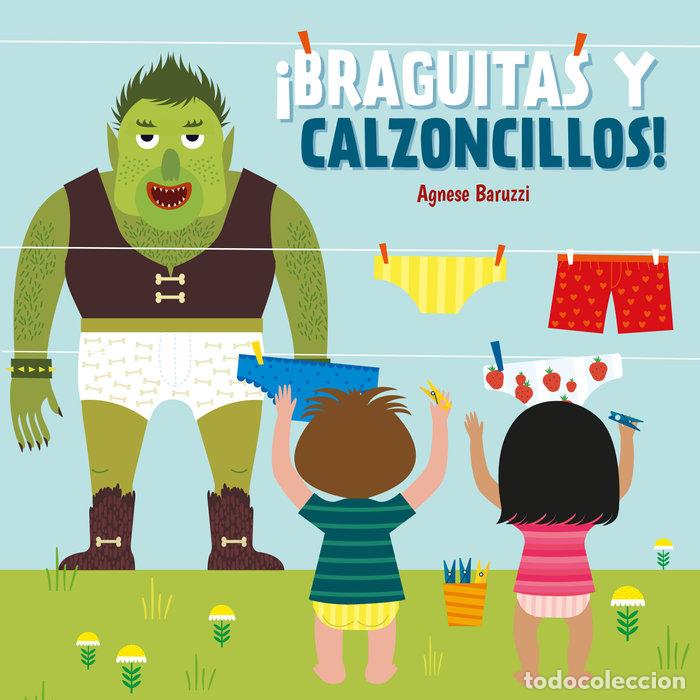Libros: BRAGUITAS Y CALZONCILLOS - BARUZZI, AGNESE