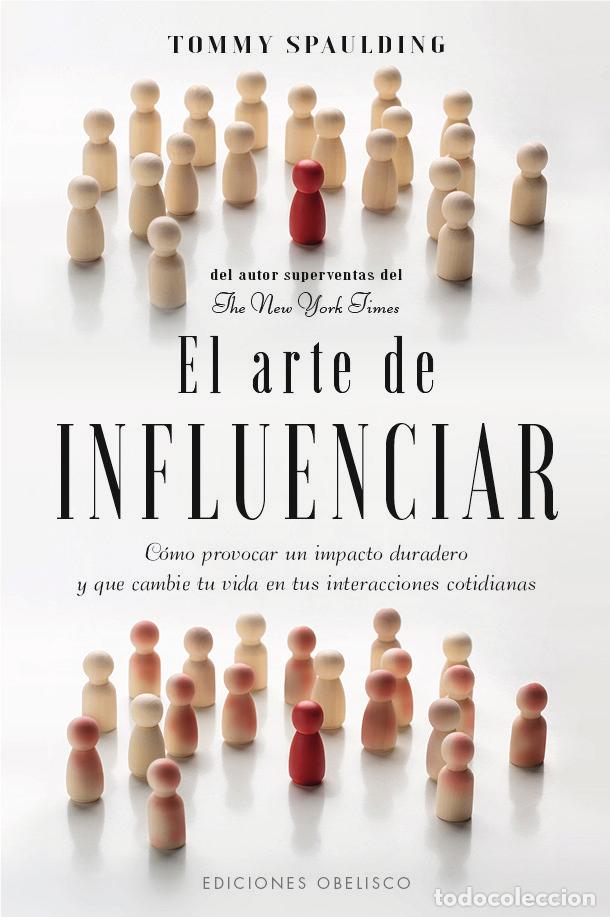 Libros: EL ARTE DE INFLUENCIAR - SPAULDING, TOMMY