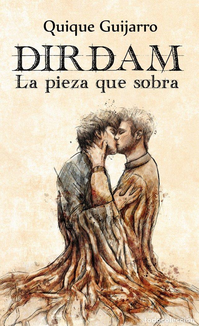 Libros: DIRDAM LA PIEZA QUE SOBRA - GUIJARRO, QUIQUE