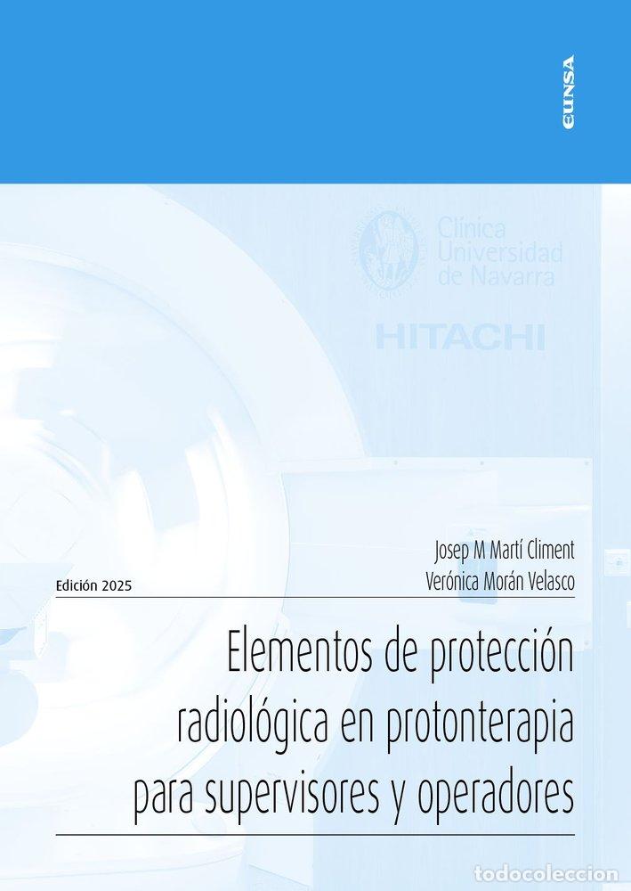 Libros: ELEMENTOS DE PROTECCION RADIOLOGICA EN ENPROTONTERAPIA PARA - JOSEP M MARTI CLIMENT