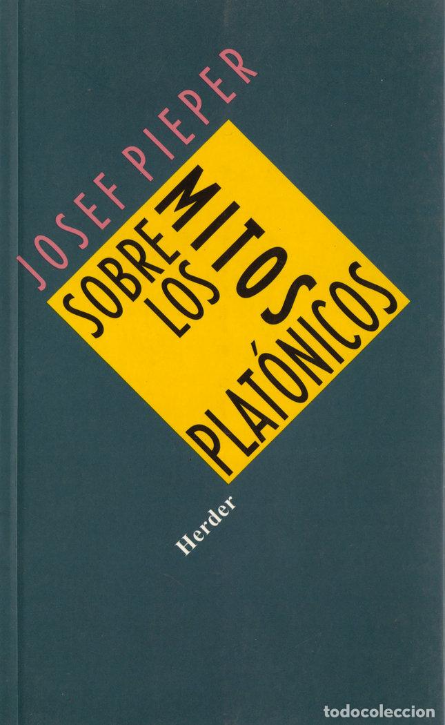 Libros: SOBRE LOS MITOS PLATONICOS - PIEPER