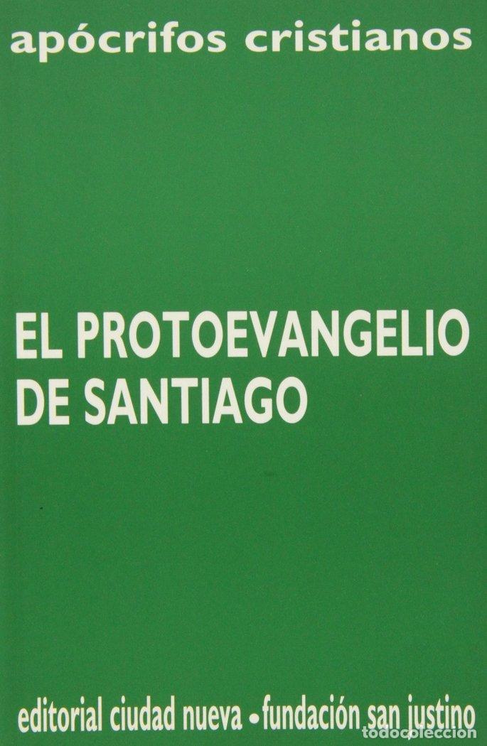 Libros: PROTOEVANGELIO DE SANTIAGO - DESCONOCIDO
