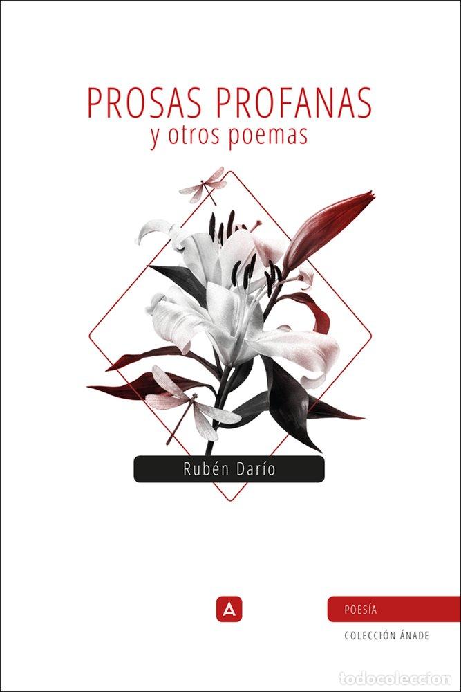 Libros: PROSAS PROFANAS Y OTROS POEMAS - RUBEN DARIO