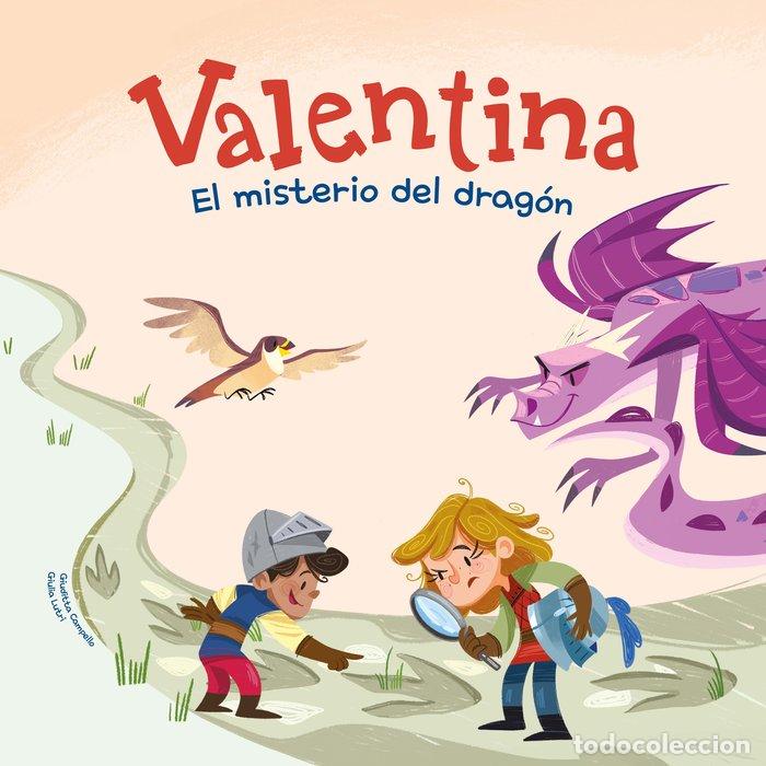 Libros: VALENTINA EL MISTERIO DEL DRAGON - GIUDITTA CAMPELLO