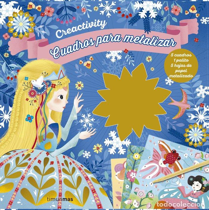 Libri: CREACTIVITY CUADROS PARA METALIZAR - AA.VV.