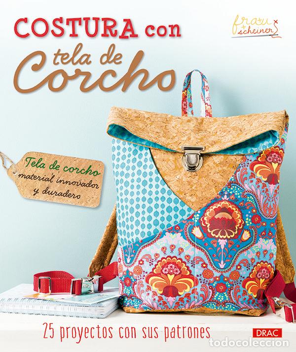 Libri: COSTURA CON TELA DE CORCHO - SCHEINER, ANITA