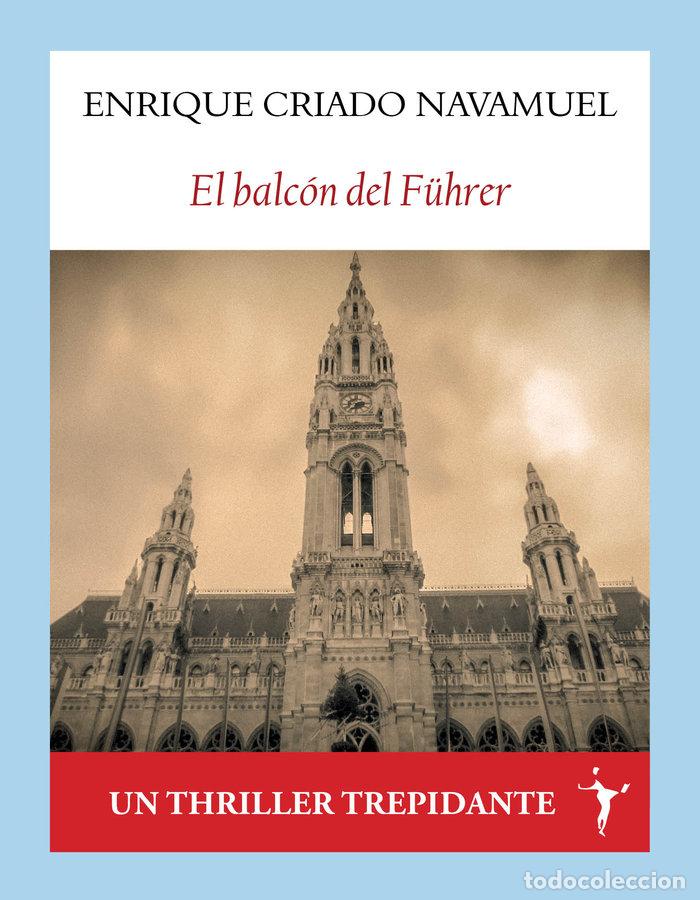 Libri: EL BALCON DEL F&Uuml;HRER - CRIADO NAVAMUEL, ENRIQUE
