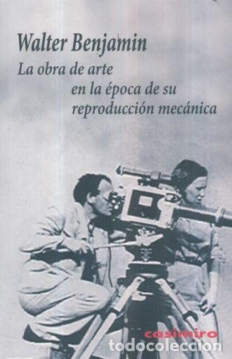Libros: OBRA DE ARTE EN LA EPOCA DE SU REPRODUCCION MECANICA,LA - BENJAMIN, WALTER