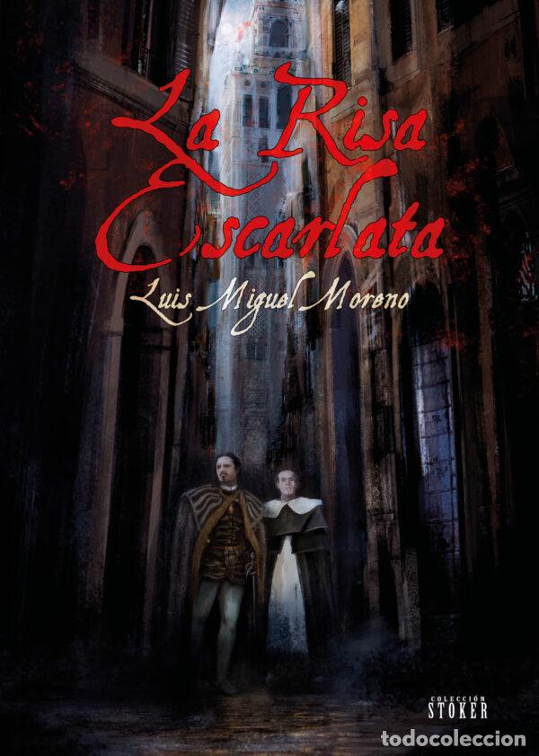 Libros: LA RISA ESCARLATA - MORENO, LUIS MIGUEL