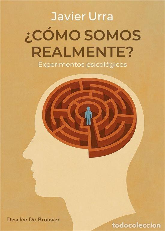 books: COMO SOMOS REALMENTE - JAVIER URRA