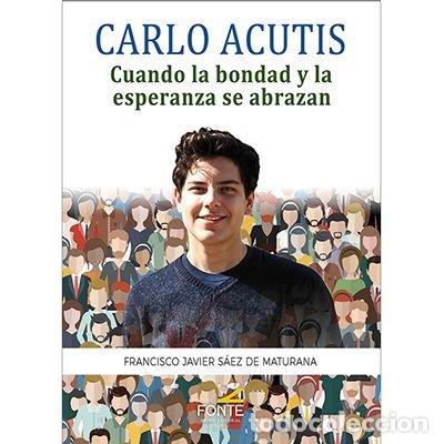 Livros: CARLO ACUTIS - SAEZ DE MATURANA, FRANCISCO JAVIER