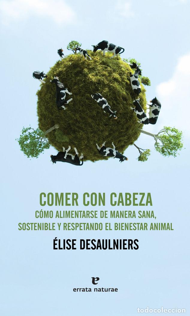 Livros: COMER CON CABEZA - DESAULNIERS, ELISE