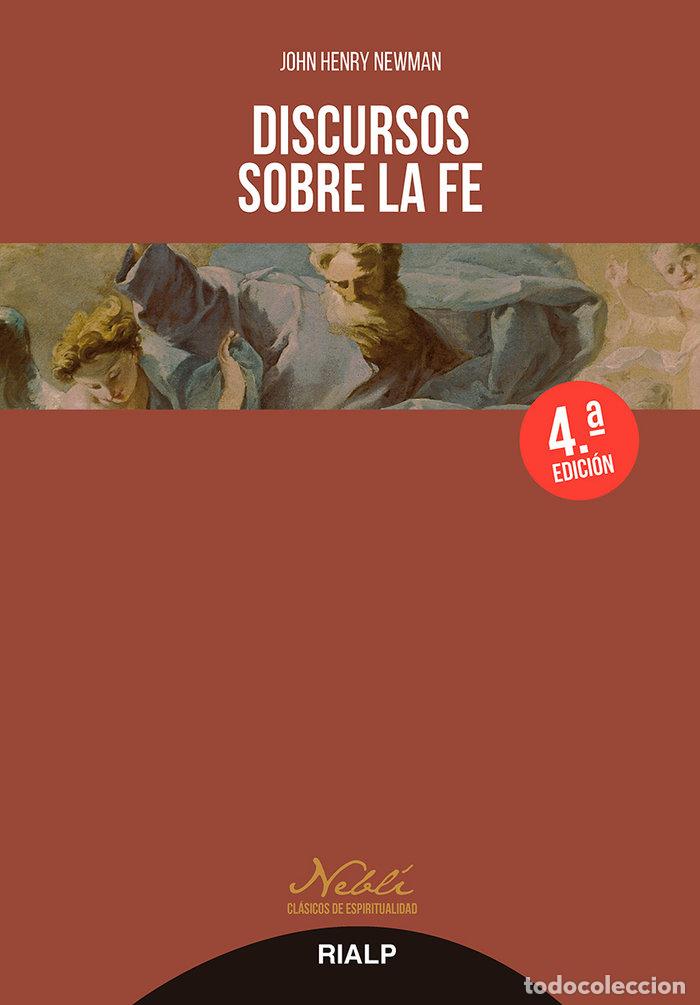 Livros: DISCURSOS SOBRE LA FE - NEWMAN, CARDENAL JOHN HENRY