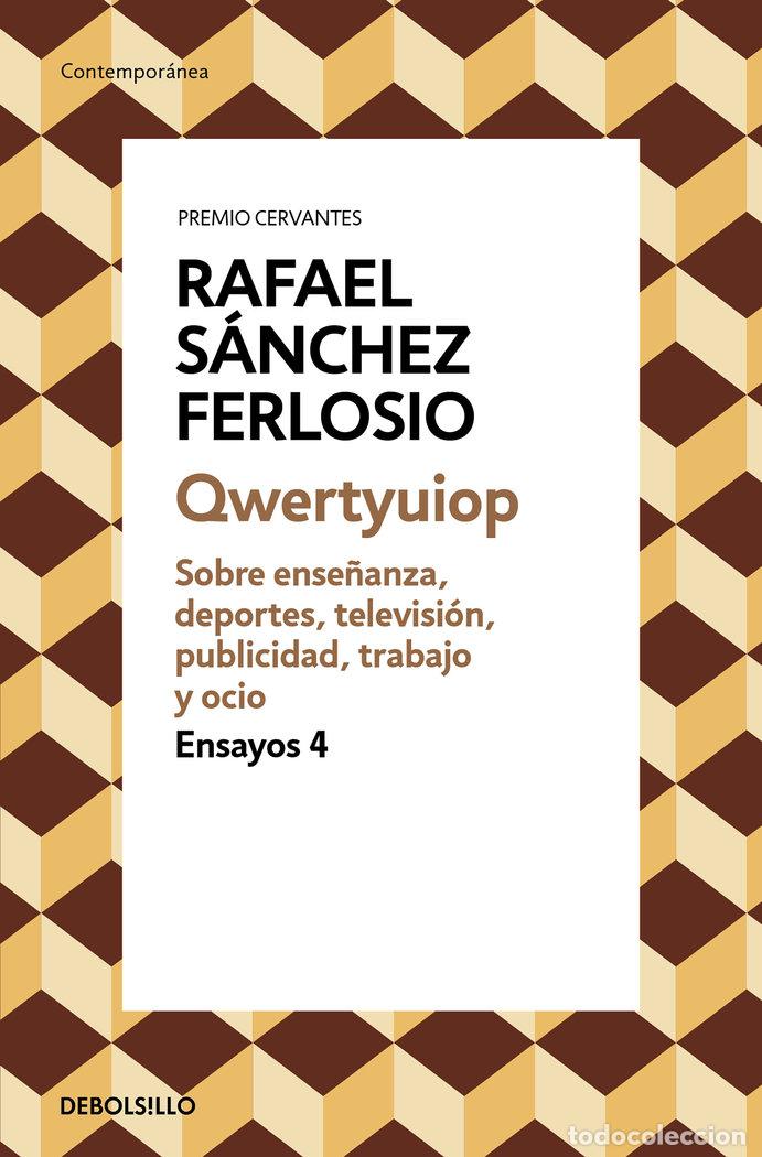Libros: QWERTYUIOP (ENSAYOS 4) - RAFAEL SANCHEZ FERLOSIO