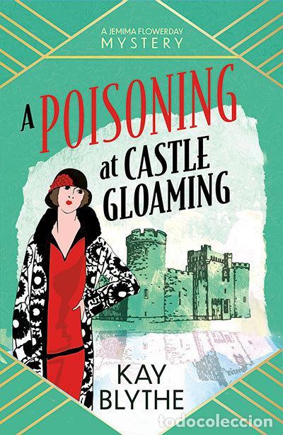 Libros: A POISONING AT CASTLE GLOAMING - BLYTHE, KAY