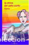 Libros: CHICA DEL PELO CORTO,LA - KOCHKA
