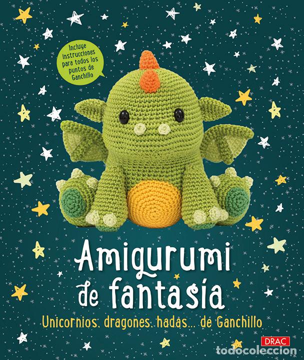 Libros: AMIGURUMI DE FANTASIA - AA.VV.