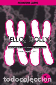 Libros: HELLO DOLLY PARA ENTENDER LAS APLICACIONES DEL GENOMA HUMAN - MURGADAS I BARDI, FRANCESC