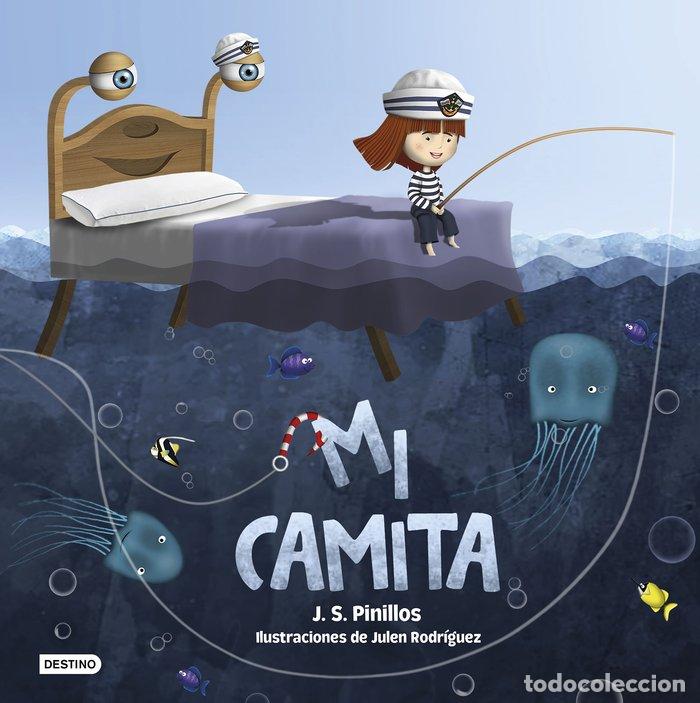 Libros: MI CAMITA - J.S.PINILLOS, JULEN RODRIGUEZ
