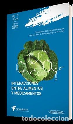 Libros: INTERACCIONES ENTRE ALIMENTOS Y MEDICAMENTOS - GARCIA PEREA, AQUILINO