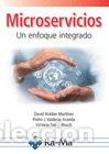 Livres: MICROSERVICIOS UN ENFOQUE INTEGRADO - ROLDAN MARTINEZ, DAVID