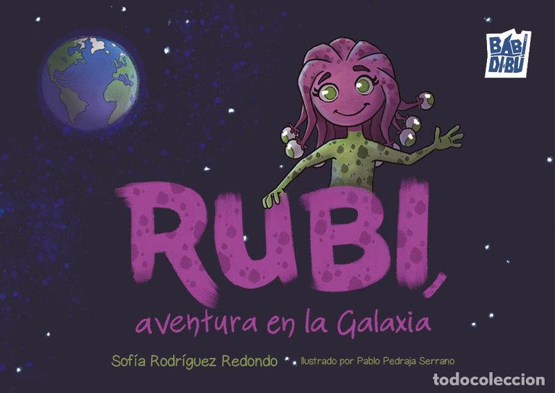 Livres: RUBI AVENTURA EN LA GALAXIA - RODRIGUEZ REDONDO, SOFIA