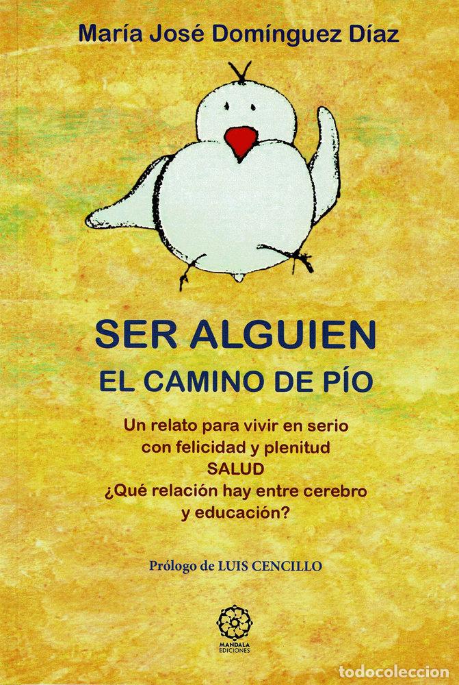 Libros: SER ALGUIEN EL CAMINO DE PIO - DOMINGUEZ DIAZ, MARIA JOSE