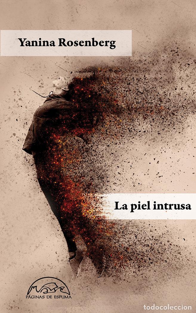 Livres: PIEL INTRUSA,LA - ROSENBERG, YANINA
