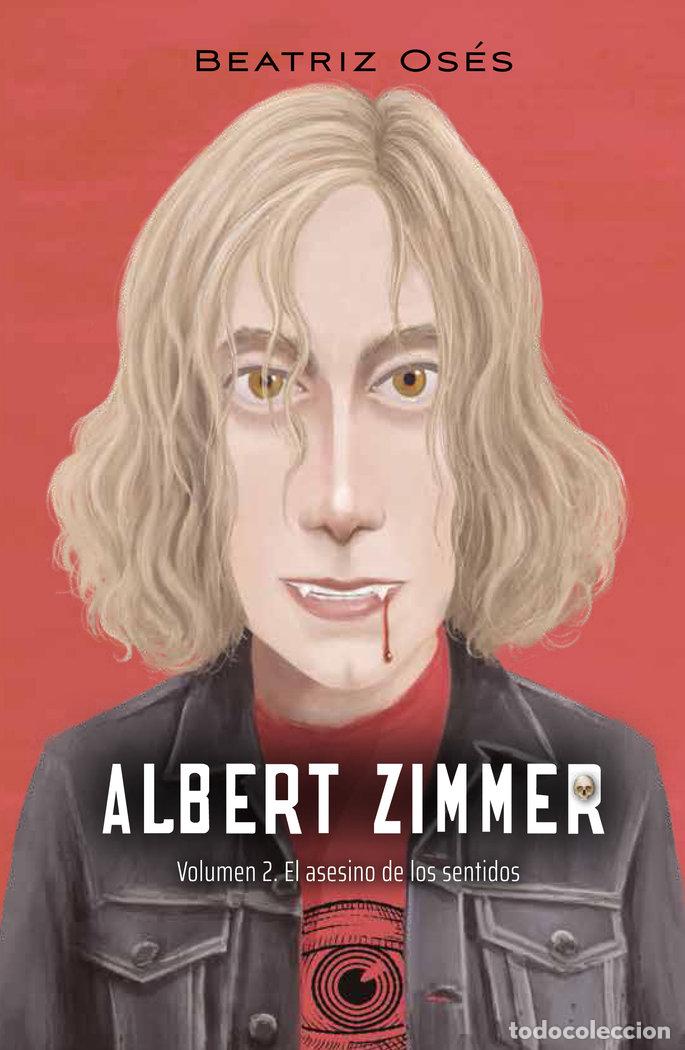 Livres: ALBERT ZIMMER 2 ASESINO DE LOS SENTIDOS - OSES, BEATRIZ